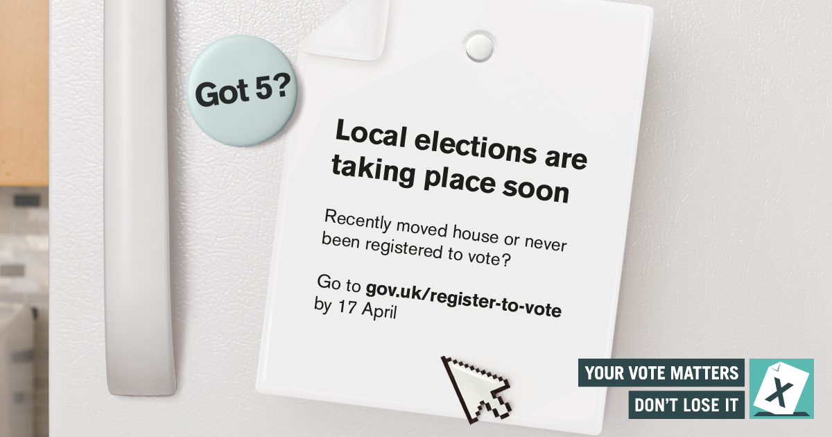 Make sure you’re registered to vote in time for the local elections in May